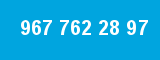 967 762 28 97 967 762 28 97